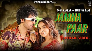 Jamna Paar Lyrics – Tony Kakkar