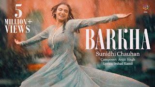 Barkha Lyrics – Sunidhi Chauhan