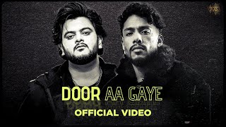 Door Aa Gaye Lyrics – Vishal Mishra X Dino James